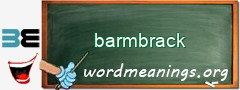 WordMeaning blackboard for barmbrack